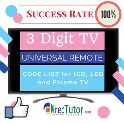 3 Digit Universal Remote Control Code List For all LED, LCD, Flat panel, plasma TVs